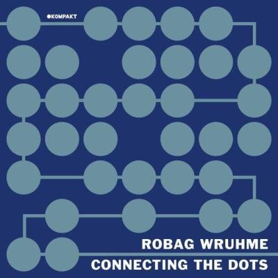 Connecting The Dots (Compiled & Mixed By Robag Wruhme) (2021)