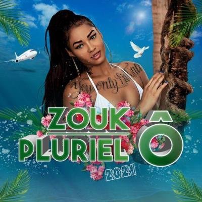 Zouk O'Pluriel 2021 (2021)