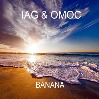 Iag & Omoc - Banana (2021)