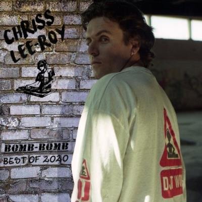 Chriss-Lee-Roy - Bomb-Bomb Best Of 2020 (2021)