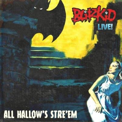 Blitzkid - All Hallow'S Stre'Em (2021)