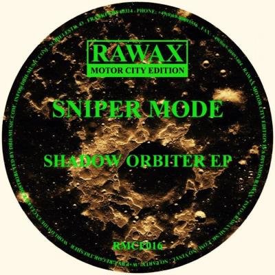 Sniper Mode - Shadow Orbiter EP (2021)