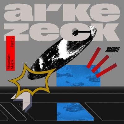 Arkezeck - Mountain Muzik Part 2 (2021)