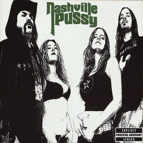 Nashville Pussy ?– Say Something Nasty (2002)
