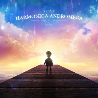 KSHMR - Harmonica Andromeda (2021)
