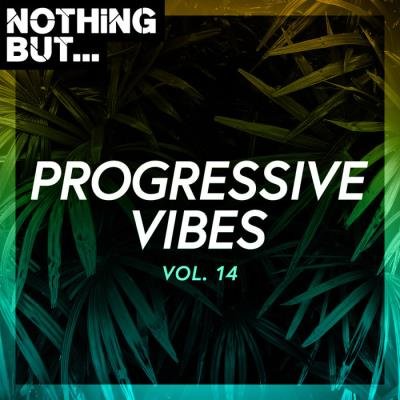 Nothing But... Progressive Vibes Vol 14 (2021)