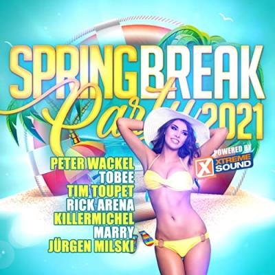 Spring Break Party 2021 (Powered By Xtreme Sound) (2021)