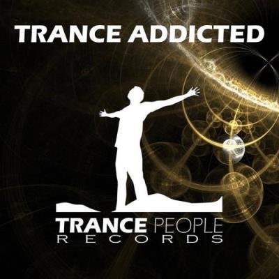 Trance People Records - Trance Addicted (2021)