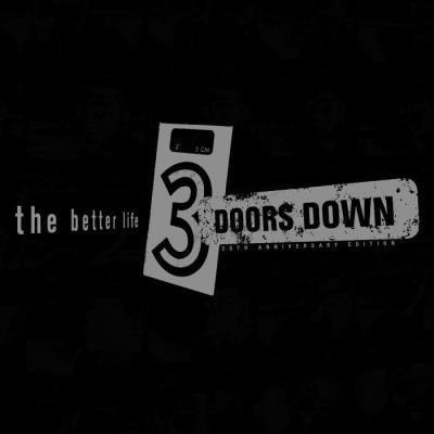 3 Doors Down - The Better Life (20th Anniversary Deluxe) (2021)