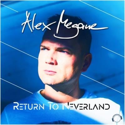 Alex Megane - Return To Neverland (2021)