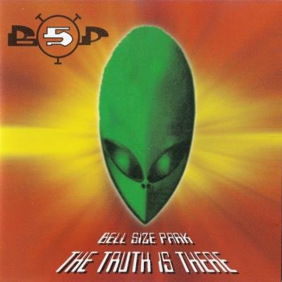 Bell Size Park - The Truth Is There (2021)