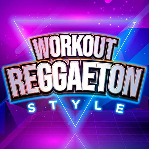 Workout Reggaeton Style (2021)