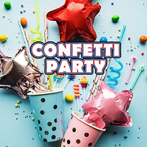 Confetti Party (2021)