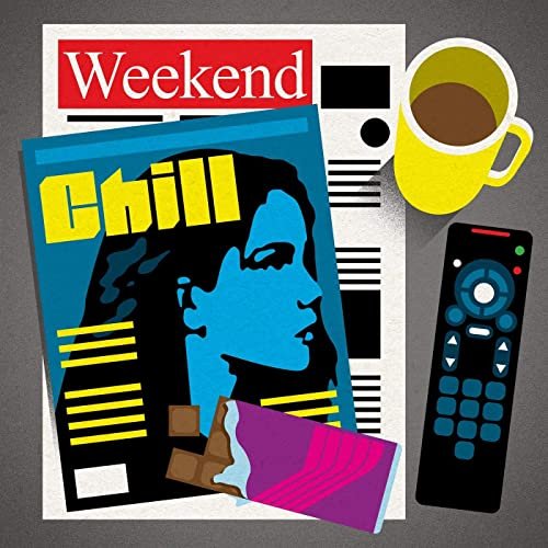 Weekend Chill (2021)