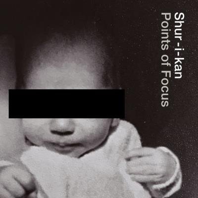 Shur-I-Kan - Points Of Focus (DJ Mix) (2021)