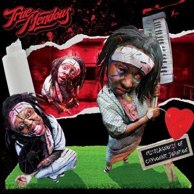 Truemendous - Misdiagnosis Of Chyvonne Johnson (2021)