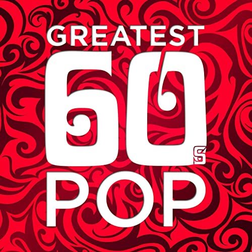 Greatest 60's Pop (2021)