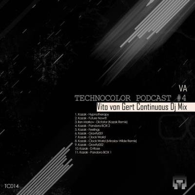 Technocolor Podcast 4 (Mixed By Vito Von Gert) (2021)