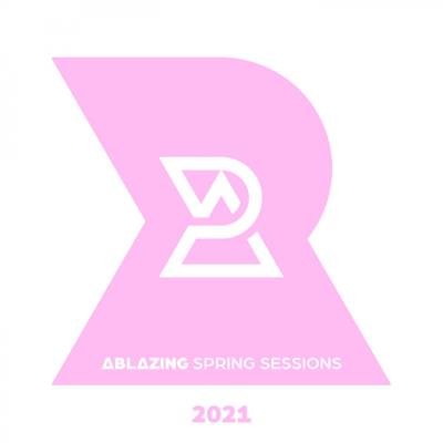 Ablazing Spring Sessions 2021 (2021)