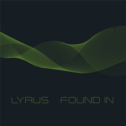 Lyrus - Found In (2019) FLAC
