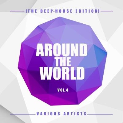 Around The World, Vol. 4 (The Deep-House Edition) (2021)