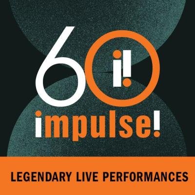 Impulse! 60: Legendary Live Performances (2021)