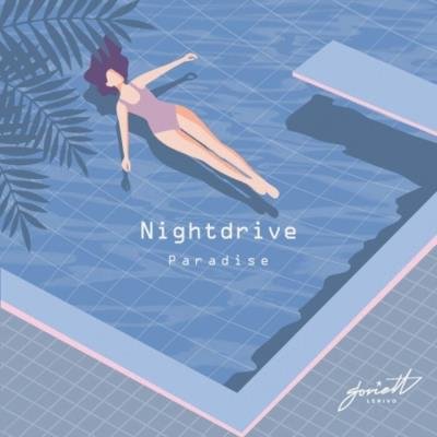 Nightdrive - Paradise (2021)