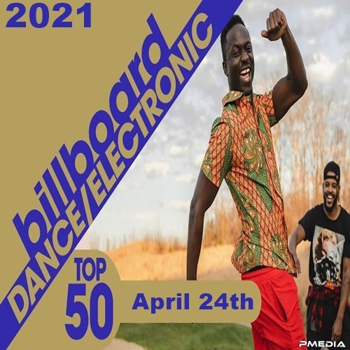 Billboard Hot Dance Electronic Songs (24 April 2021)
