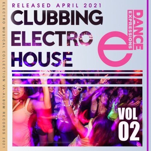 E-Dance: Clubbing Electro House Vol.02 (2021)