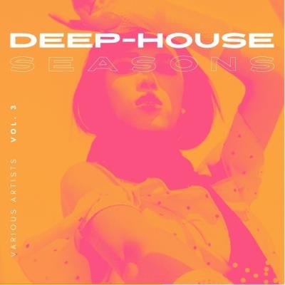 Deep-House Seasons, Vol. 3 (2021)