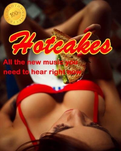 Hotcakes (All New All Now) (2021)