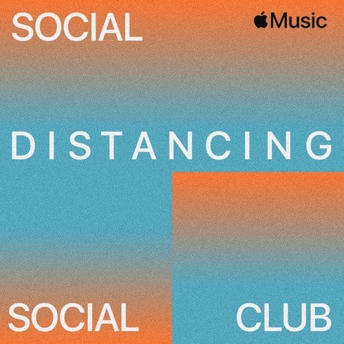 Social Distancing Social Club (2021)