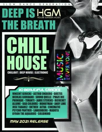 Deep Is The Breath: Chill House Music (2021)