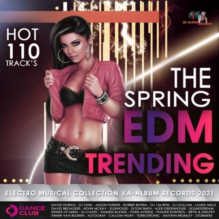 The Spring EDM Trending (2021)