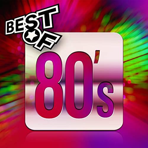 Best of 80s - Anni Ottanta (2021)