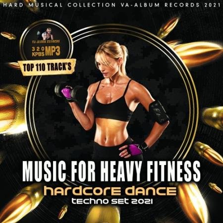 Hardcore Dance: Music For Heavy Fitness (2021)