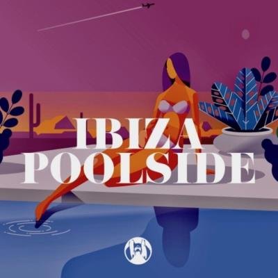Ibiza Poolside (2021)