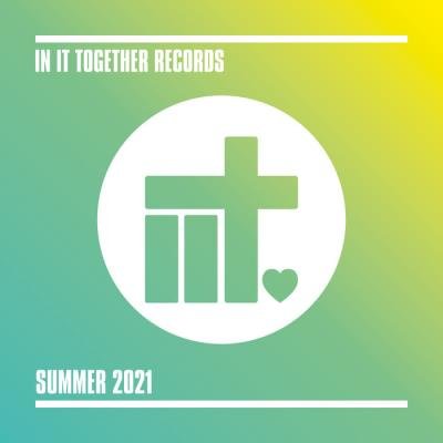 In It Together Records Summer 2021 (2021)