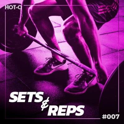Massive Sets & Reps 007 (2021)