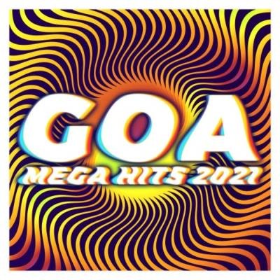 Goa Mega Hits 2021 (2021) [FLAC]