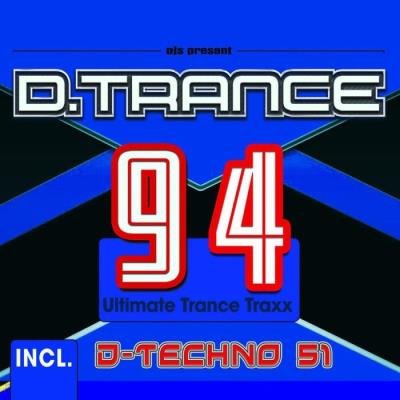 D.Trance 94 (Incl Techno 51) (2021)