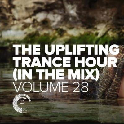 The Uplifting Trance Hour In The Mix Vol 28 (2021-06-09)