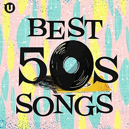 Best 50s Songs (2021)