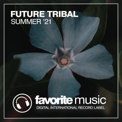 Future Tribal Summer '21 (2021)