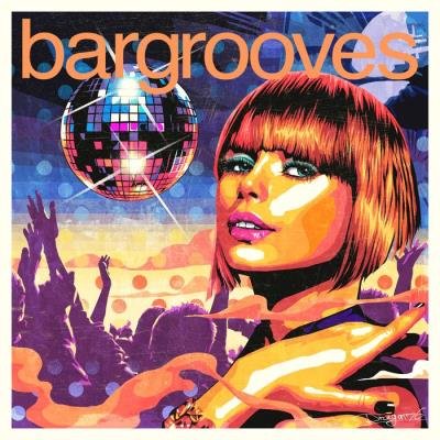 Bargrooves Disco 3.0 (2017)