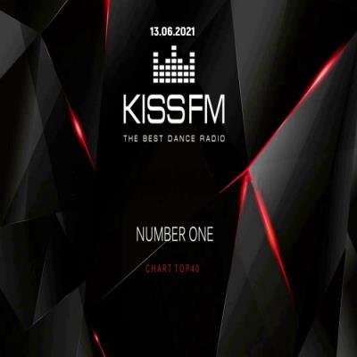 Kiss FM: Top 40 [13.06] (2021)
