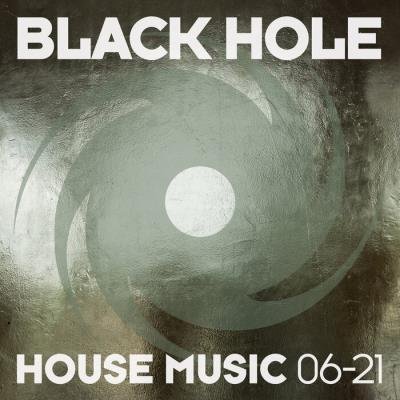 Black Hole: Black Hole House Music 06-21 (2021)