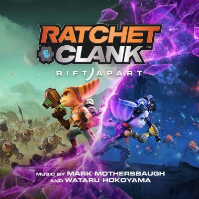 Mark Mothersbaugh - Ratchet & Clank  Rift Apart (Original Soundtrack) (2021)