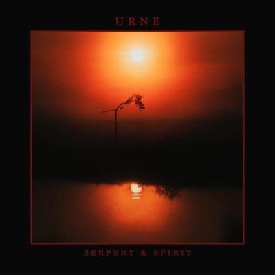 URNE - Serpent & Spirit (2021)