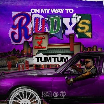 Tum Tum - On My Way To Rudy's (2021)